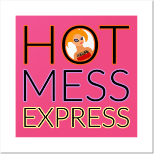 Hot Mess Express Posters and Art